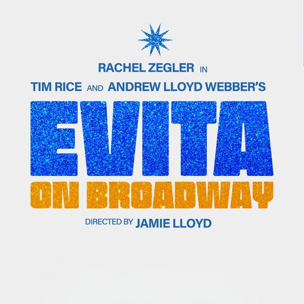 EVITA – BROADWAY TRANSFER ANNOUNCED – STARRING RACHEL ZEGLER
