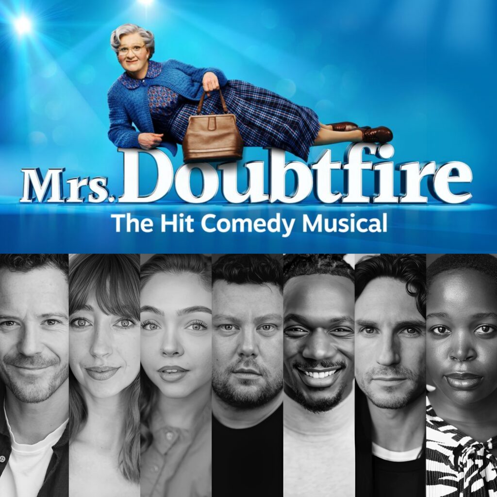 MRS DOUBTFIRE – UK & IRELAND TOUR – CAST ANNOUNCEMENT
