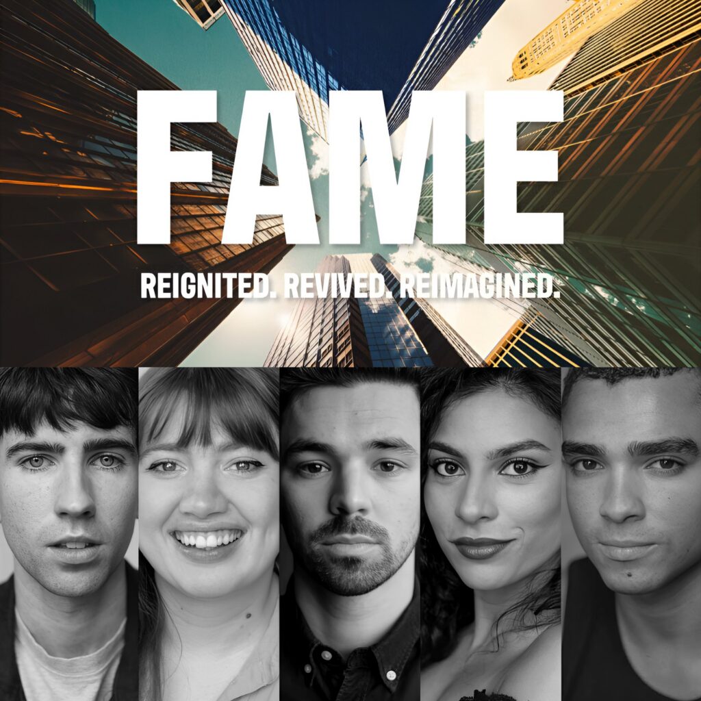 FAME THE MUSICAL – UK REVIVAL – CAST ANNOUNCEMENT