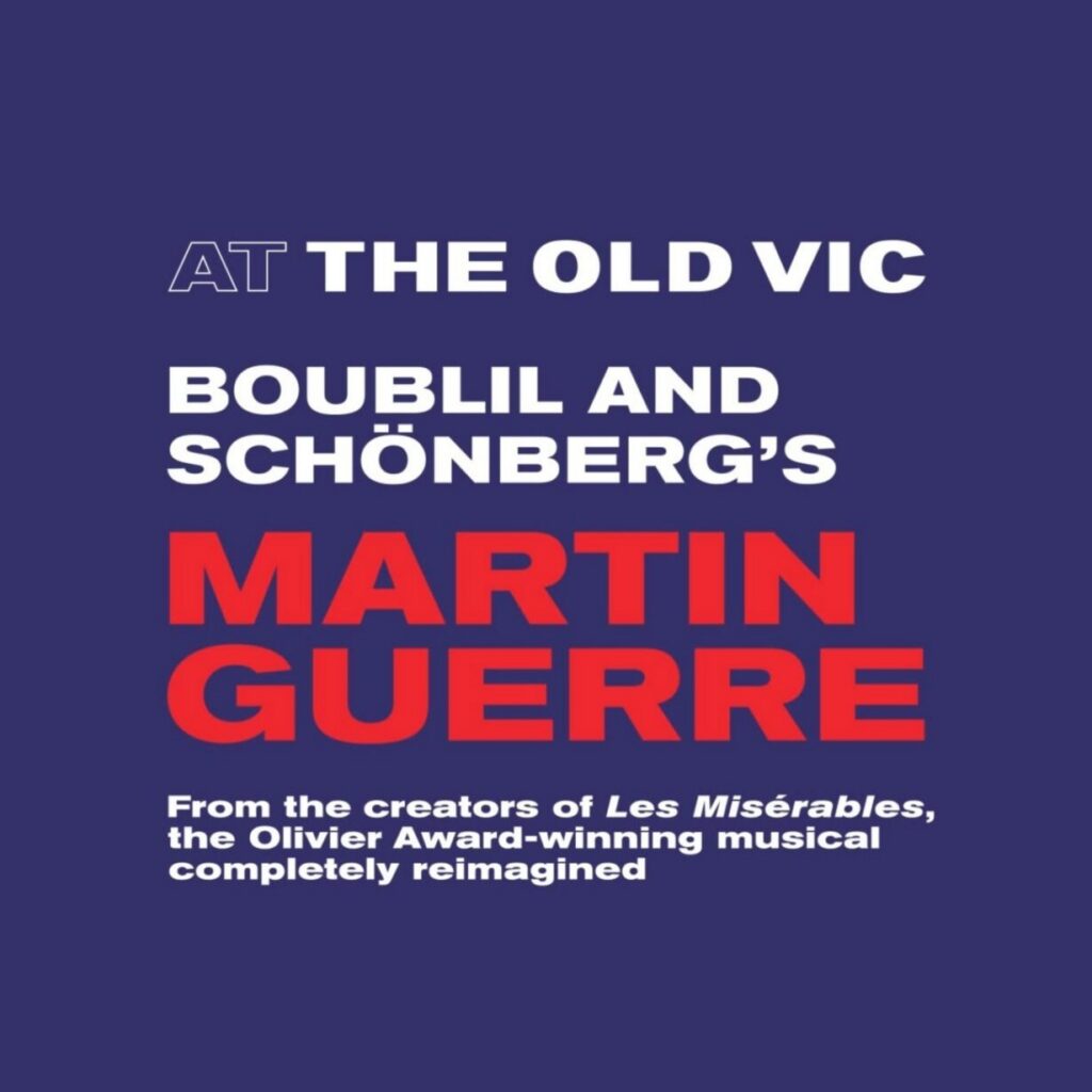 MARTIN GUERRE – LONDON REVIVAL ANNOUNCED