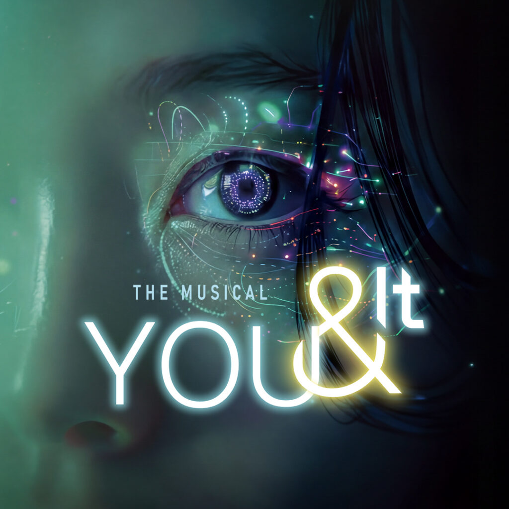 YOU & IT – THE MUSICAL – LONDON PREMIERE ANNOUNCED