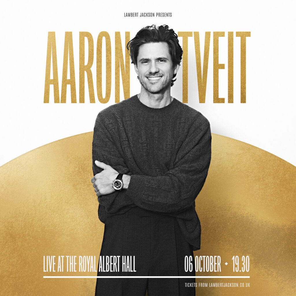 AARON TVEIT – LIVE AT THE ROYAL ALBERT HALL – CONCERT ANNOUNCED