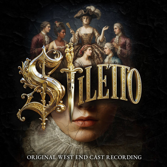 STILETTO – OFFICIAL WEST END CAST RECORDING ANNOUNCED