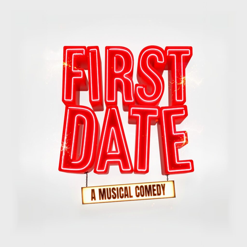 FIRST DATE – A MUSICAL COMEDY – UK REVIVAL ANNOUNCED