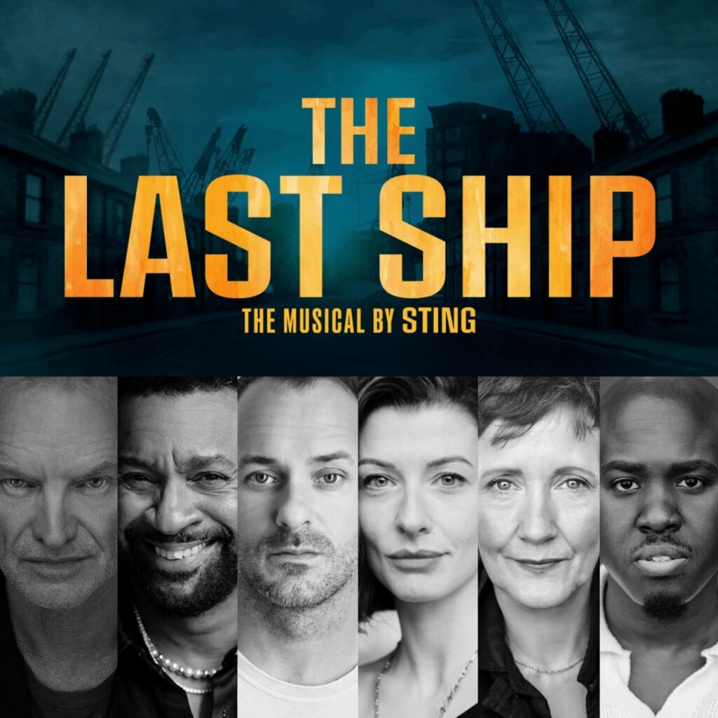 THE LAST SHIP – WEST END PREMIERE – CAST ANNOUNCEMENT