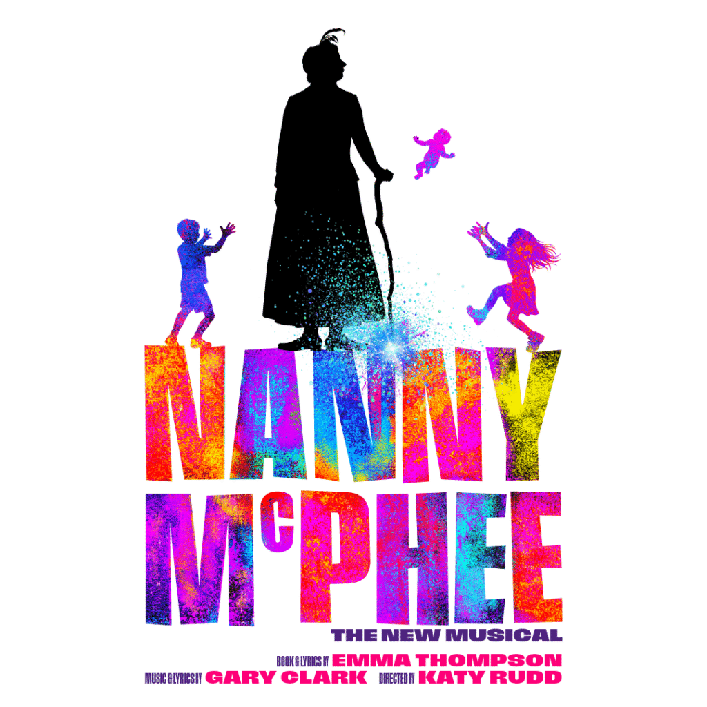 NANNY MCPHEE – THE MUSICAL – WORLD PREMIERE ANNOUNCED