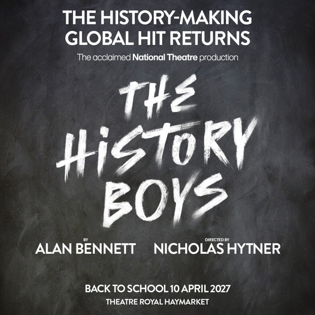 THE HISTORY BOYS – WEST END REVIVAL ANNOUNCED